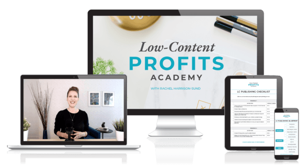 Rachel Harrison – Low-Content Profits Academy 