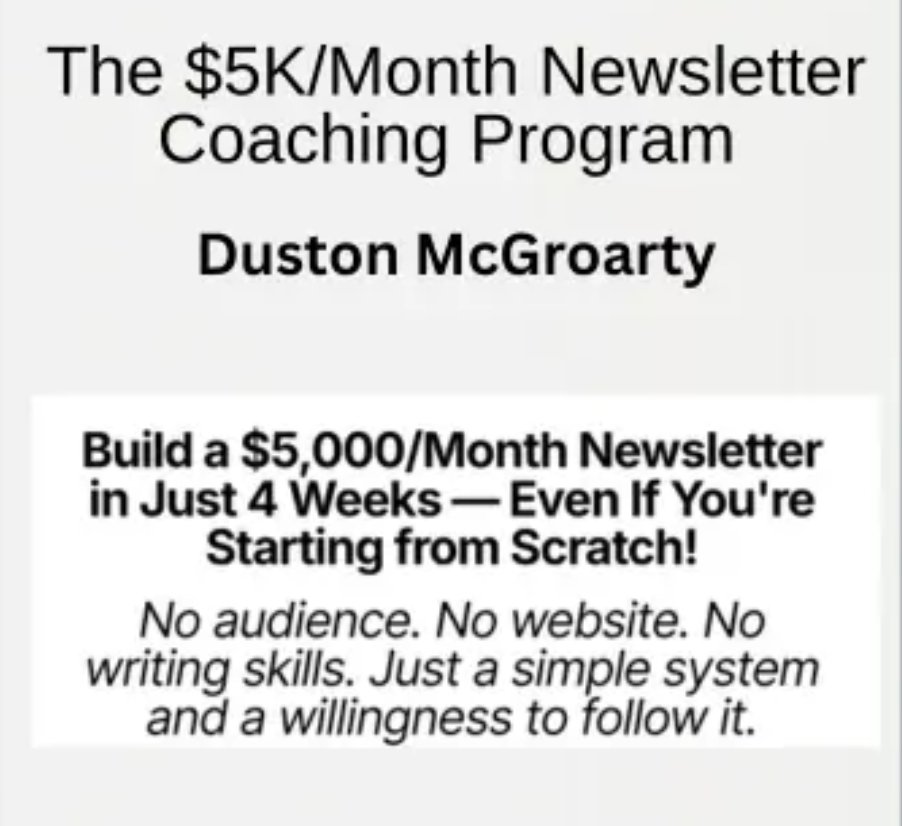Duston McGroarty - $5k per month Newsletter in 4 Weeks + Bonuses 2025